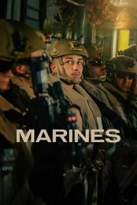 Marines (Season 1) Dual Audio {Hindi-English} Series 480p 720p & 1080p WEB-DL poster