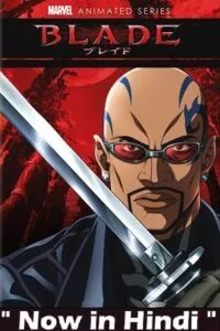 Marvel Anime: Blade (2011) Season 1 Multi Audio [Hindi-English-Japanese] Anime Series 480p - 720p - 1080p WEB-DL poster