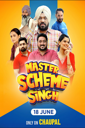 Master Scheme Singh (2025) Punjabi Full Movie 480p - 720p - 1080p DS4K WEB-DL poster