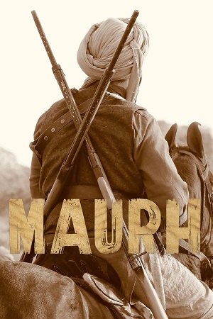 Maurh (2023) WEB-DL ORG. Dual Audio [Hindi – Panjabi] Full Movie 480p - 720p - 1080p 2160p 4K poster