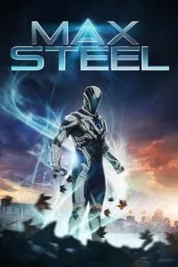 Max Steel (2016) Dual Audio {Hindi-English} 480p - 720p - 1080p poster