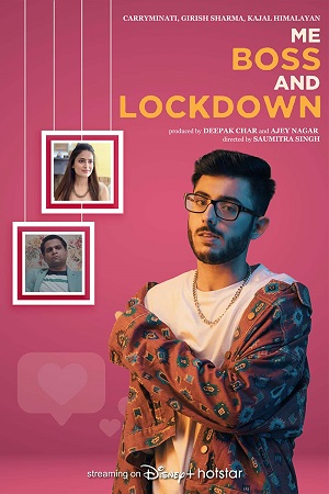 Me, Boss and Lockdown (2021) Season 1 Hindi Complete DSNP WEB Series 720p HDRip poster