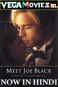 Meet Joe Black (1998) Dual Audio {Hindi-English} 480p - 720p - 1080p poster