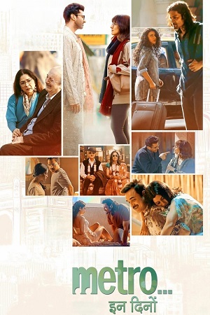 Metro In Dino (2025) Netflix WEB-DL {Hindi DD5.1} Full Movie 480p - 720p - 1080p poster