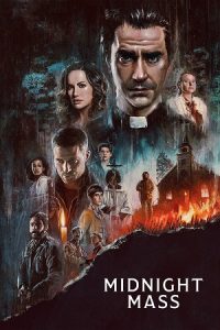 Midnight Mass (Season 1) Dual Audio {Hindi-English} Netflix Original WEB Series 480p - 720p - 1080p WEB-DL poster