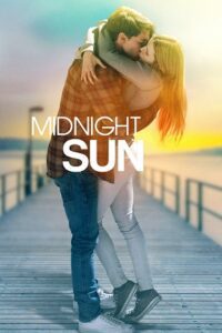 Midnight Sun (2018) poster