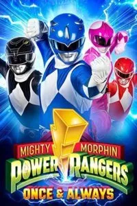 Mighty Morphin Power Rangers: Once & Always (2023) WEB-DL Dual Audio {Hindi-English} 480p - 720p - 1080p poster