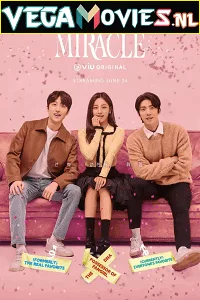 Miracle (2022) Season 1 [S01E014 Added] {Korean With Subtitles} 720p WEB-DL poster