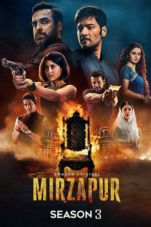Mirzapur – Season 3 - Prime Video [Hindi DD5.1] Prime WEB-Series 480p 720p 1080p WEB-DL poster