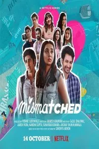 Mismatched (Season 1) Hindi Complete Netflix WEB Series 480p - 720p - 1080p HDRip poster