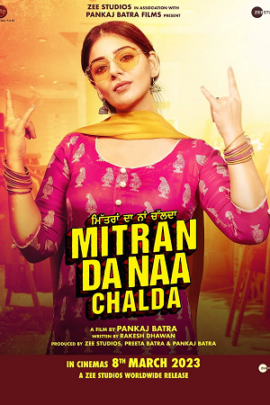 Mitran Da Naa Chalda (2023) poster