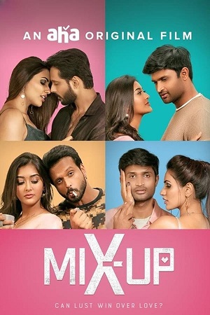 Mix Up (2024) ORG. DD5.1 [Hindi + Tamil] WeB-DL 480p - 720p - 1080p poster
