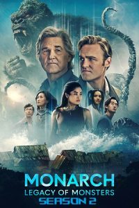 Monarch: Legacy of Monsters (2026) Season 2 English Apple TV+ Series 720p - 1080p WEB-DL [ Episode 10 Added ] poster
