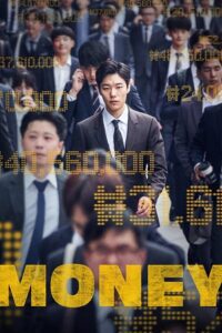 Money (2019) BluRay Dual Audio {Hindi-Korean} 480p - 720p - 1080p Full-Movie poster