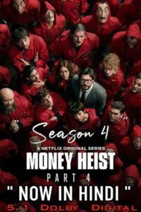 Money Heist (Season 4) Dual Audio [Hindi-English] Complete Netflix Web Series 480p - 720p - 1080p poster