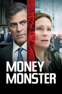Money Monster (2016) BluRay Dual Audio {Hindi-English} 480p - 720p - 1080p poster