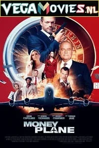 Money Plane (2020) Dual Audio {Hindi-English} 480p - 720p - 1080p poster