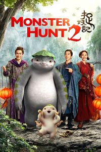 Monster Hunt 2 (2018) Blu-Ray Dual Audio {Hindi-Chinese} 480p - 720p - 1080p poster