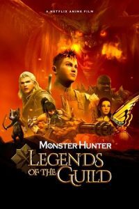 Monster Hunter: Legends of the Guild (2021) {English with Subtitles} Full Movie WEB-DL 480p - 720p - 1080p poster