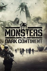 Monsters: Dark Continent (2014) Dual Audio {Hindi-English} BluRay 480p - 720p [ - 1080p poster