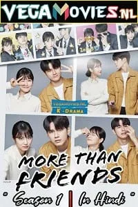 More Than Friends – Season 1 (2020) Dual Audio [Hindi + Korean] Disney+ Hotstar Series 480p - 720p WEB-DL poster