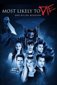Most Likely to Die (2015) Dual Audio {Hindi-English} BluRay 480p - 720p - 1080p poster