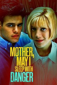 Mother, May I Sleep with Danger? (1996) WEB-DL Dual Audio {Hindi-English} 480p - 720p - 1080p poster