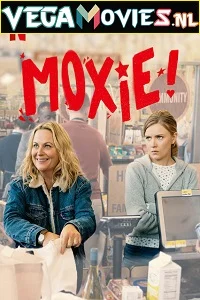 Moxie (2021) Dual Audio {Hindi-English} 480p - 720p - 1080p poster