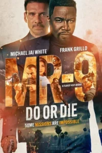 MR-9: Do or Die (2023) poster