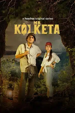 Mr. Kolketa (2023) S01 Bengali HDRip Complete WEB Series 480p - 720p - 1080p poster
