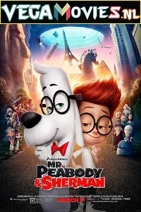 Mr. Peabody & Sherman (2014) Dual Audio [Hindi-English] 480p - 720p - 1080p poster