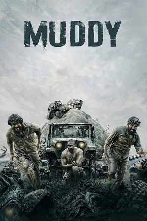 Muddy (2021) Dual Audio [Hindi + Malayalam] WeB-DL 480p - 720p - 1080p poster