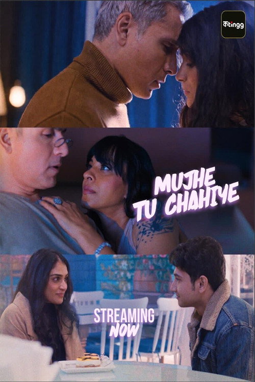 Mujhe Tu Chahiye (Season 1) Hindi Complete Web Series 480p - 720p - 1080p WEB-DL poster