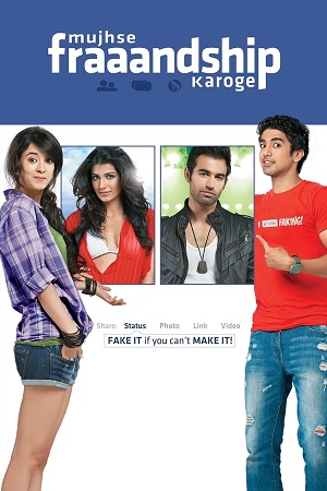 Mujhse Fraaandship Karoge (2011) Hindi AMZN WEB-DL Full Movie 480p - 720p poster
