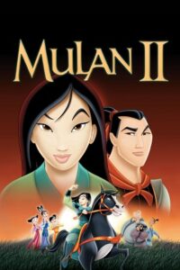 Mulan 2 (2004) Dual Audio {Hindi-English} BluRay 480p - 720p - 1080p poster