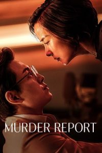 Murder Report (2025) Dual Audio {Hindi-Korean} WEB-DL 480p - 720p - 1080p poster