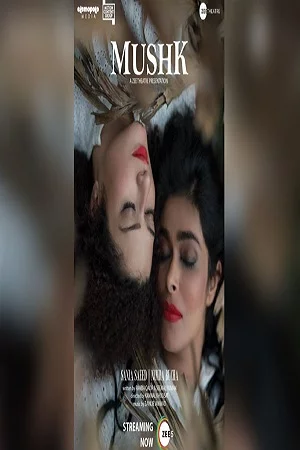 Mushk (2020) Hindi Full Movie WEB-DL 480p - 720p - 1080p poster