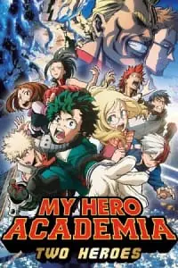 My Hero Academia: Two Heroes (2018 – Anime Movie) BluRay Multi-Audio {Hindi-English-Japanese} 480p - 720p - 1080p poster
