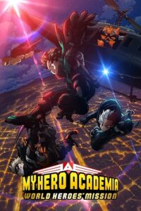 My Hero Academia: World Heroes Mission (2021 – Anime Movie) BluRay Multi-Audio {Hindi-English-Japanese} 480p - 720p - 1080p poster