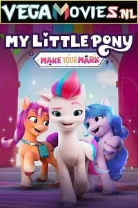 My Little Pony: Make Your Mark (2022) poster