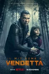 My Name Is Vendetta (2022) WEB-DL Dual Audio {Hindi-English} 480p - 720p - 1080p poster