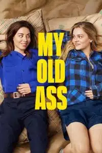My Old Ass (2024) WEB-DL Dual Audio {Hindi-English} 480p - 720p - 1080p poster
