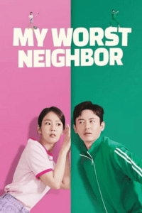 My Worst Neighbor (2023) AMZN WEB-DL Dual Audio {Hindi-Korean} 480p - 720p - 1080p poster