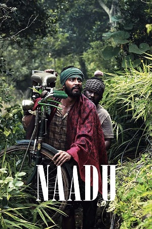 Naadu (2023) Dual Audio [Hindi ORG. 5.1 + Tamil] WEB-DL 480p - 720p - 1080p poster