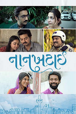 Naankhatai (2025) Gujarati Full Movie WEB-DL 480p - 720p - 1080p poster