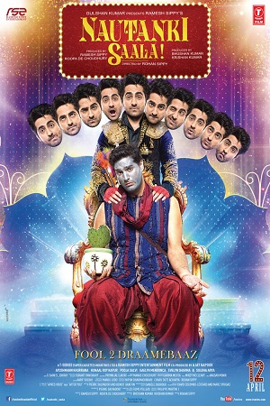 Nautanki Saala (2013) Hindi Full Movie 480p - 720p - 1080p poster