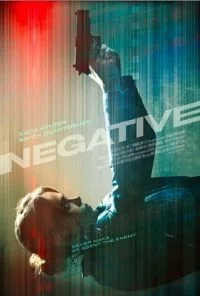 Negative (2017) Dual Audio {Hindi-English} 480p - 720p poster