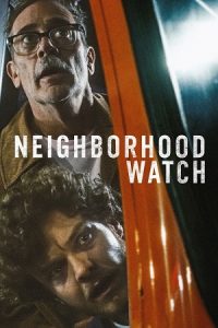 Neighborhood Watch (2025) WEB-DL Dual Audio {Hindi-English} 480p - 720p - 1080p poster