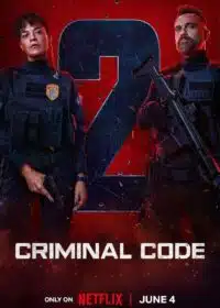 Criminal Code (Season 1 – 2) Netflix - Dual-Audio (Hindi-English) Series 480p - 720p - 1080p WEB-DL poster