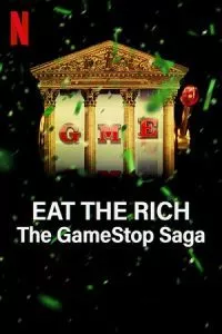 Eat the Rich: The GameStop Saga – Netflix Original (2022) poster